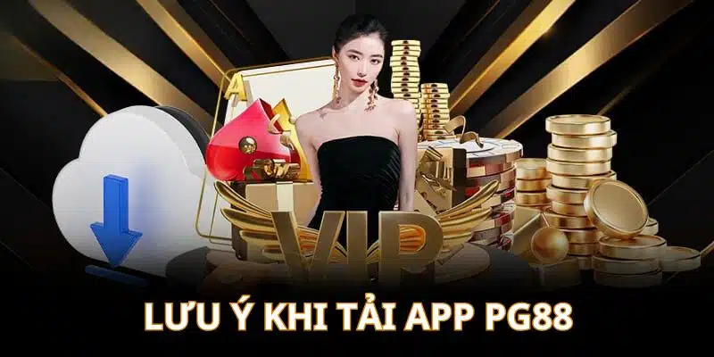 Hội viên khi thực hiện tải app cần lưu ý nhiều vấn đề hạn chế